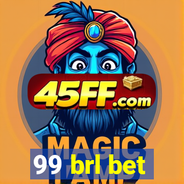 99 brl bet